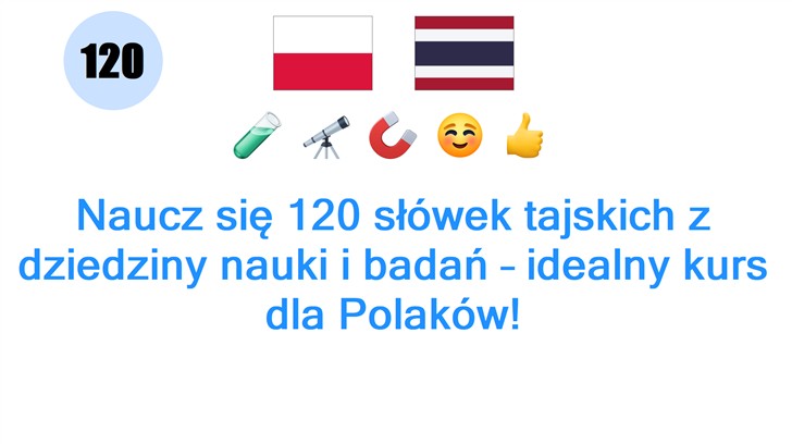 Naucz się 120 słówek tajskich z dziedziny nauki i badań – idealny kurs dla Polaków!